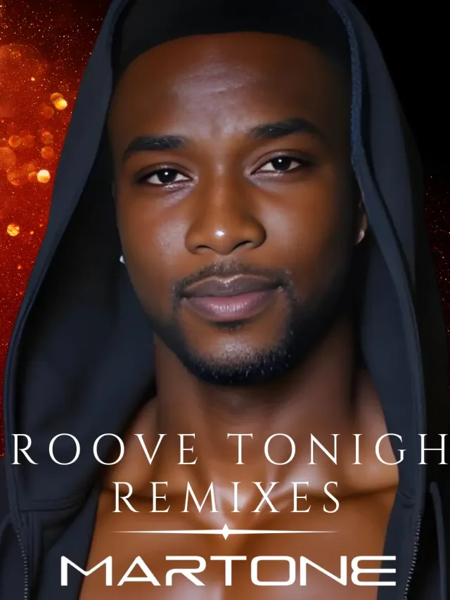 Experience Martone’s Groove Tonight Remixes